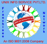 FRANCHISEE OF UNIX INFO SERVICES AT FREE OF COST* AHEMDABAD